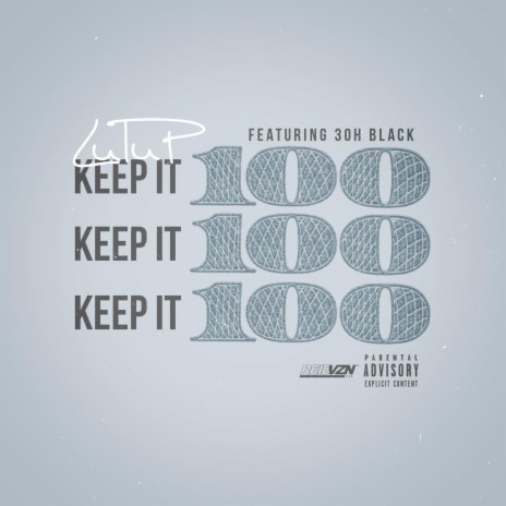 Keep It 100 ft. 3oh Black | Boomplay Music