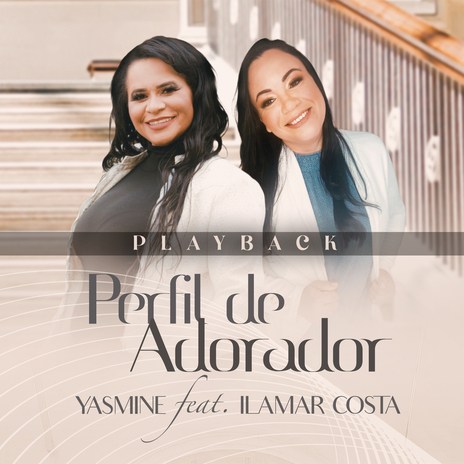 Perfil de Adorador (Playback) ft. Ilamar Costa | Boomplay Music