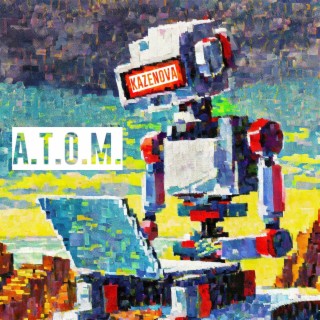 A.T.O.M. | Boomplay Music