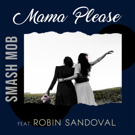 Momma Please ft. Robin Sandoval | Boomplay Music