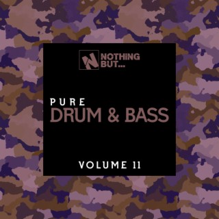 Nothing But... Pure Drum & Bass, Vol. 11