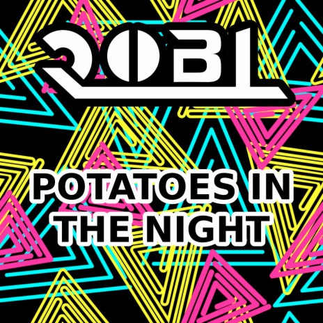 Potatoes in the Night | Boomplay Music