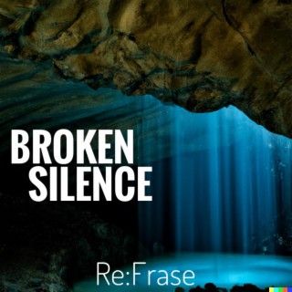 Broken Silence