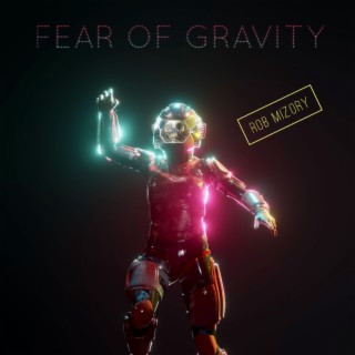 Fear of Gravity