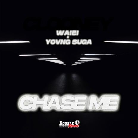 Chase Me ft. Yovng Suga | Boomplay Music