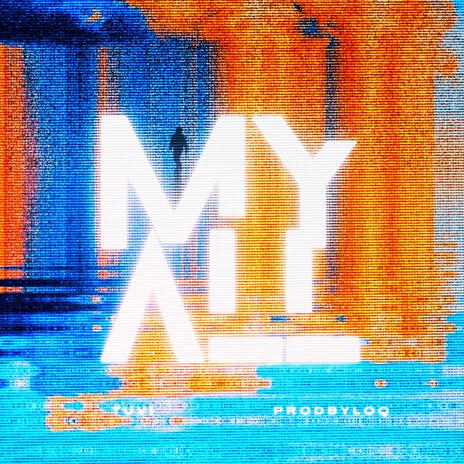 MY ALL ft. ProdByLoq | Boomplay Music