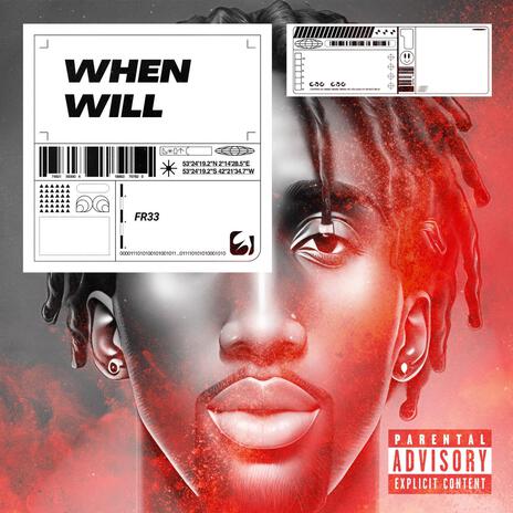 When Will | Boomplay Music