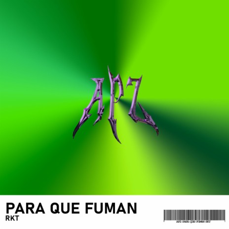 PARA QUE FUMAN RKT | Boomplay Music