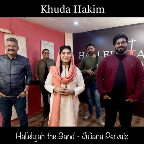 Khuda Hakim (feat. Juliana Pervaiz) | Boomplay Music