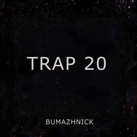Trap 20 | Boomplay Music