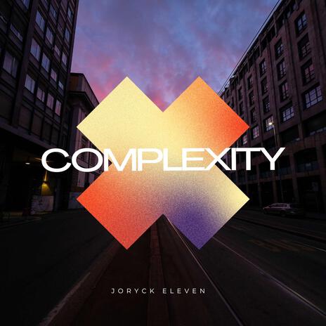 COMPLEXITY | Boomplay Music