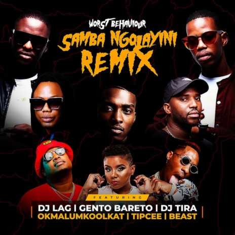 Samba Ngolayini (Remix) ft. DJ Lag, Gento Bareto, DJ Tira, Okmalumkoolkat & Tipcee | Boomplay Music