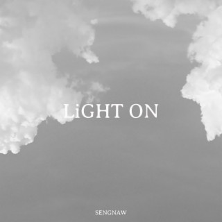 LiGHT ON lyrics | Boomplay Music