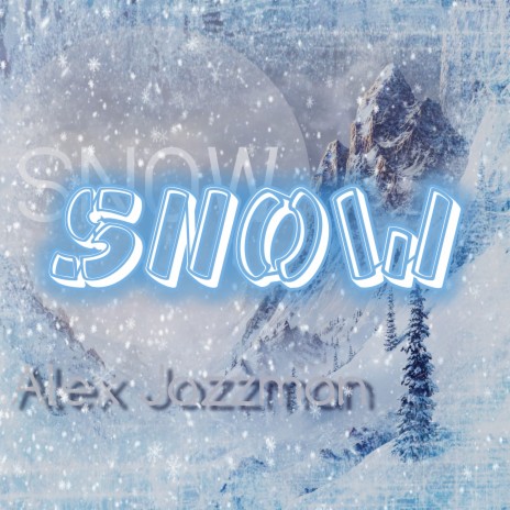 Snow | Boomplay Music