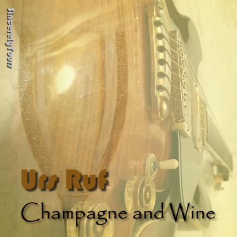 Champagne and Wine | Boomplay Music