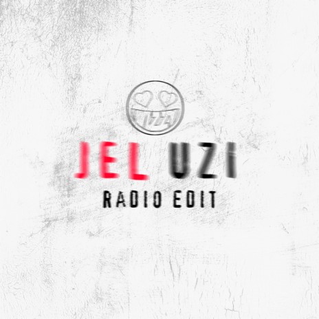 Jel Uzi (Radio Edit) | Boomplay Music