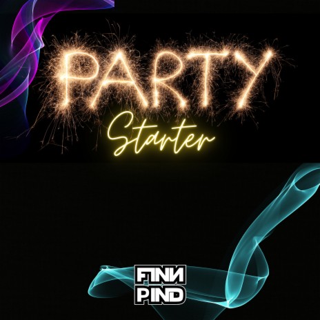 Party Starter | Boomplay Music