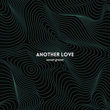 Another Love ft. Sunrize & Mr Demon | Boomplay Music