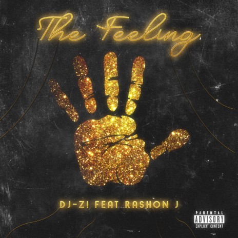 The Feeling (Radio Edit) ft. Rashon J | Boomplay Music