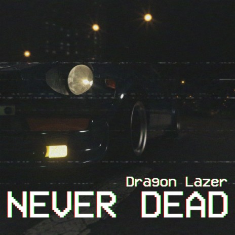 Never Dead