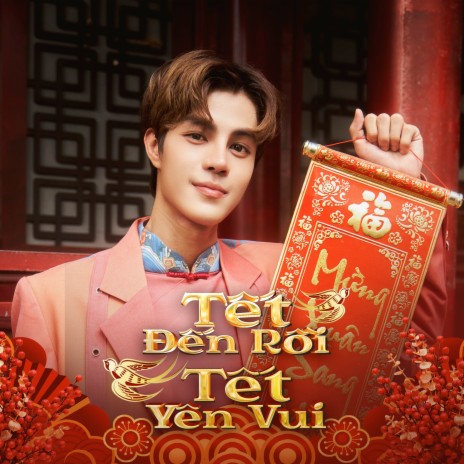 Tết Đến Rồi, Tết Yên Vui ft. DyAn | Boomplay Music