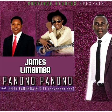 Panono Panono ft. Felix Kabunda & Gift (Covenant son) | Boomplay Music