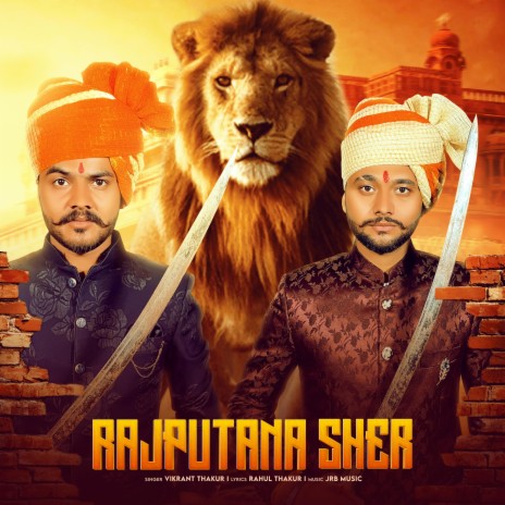 Rajputana Sher | Boomplay Music