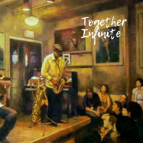Together Infinite ft. Glen Lucas & Italian Café Society | Boomplay Music