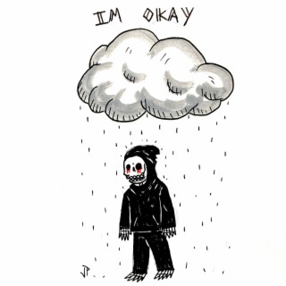 i'm okay