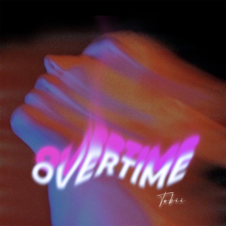 Overtime | Boomplay Music