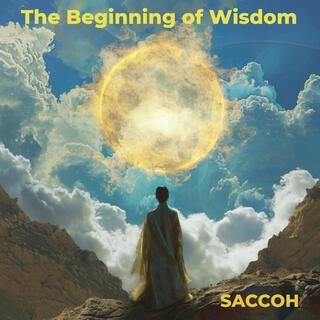 The Beginning of Wisdom