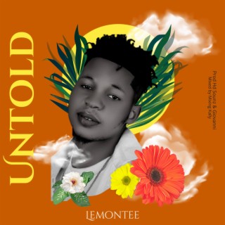 Untold lyrics | Boomplay Music