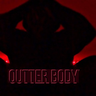 Outter Body