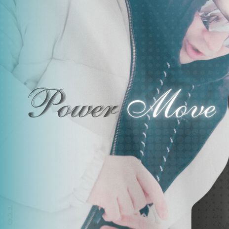 POWER MOVE | Boomplay Music