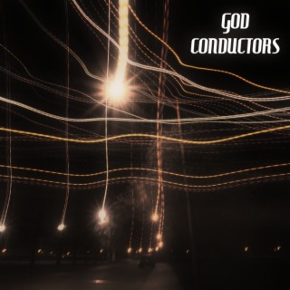 God Conductors III: Scripture