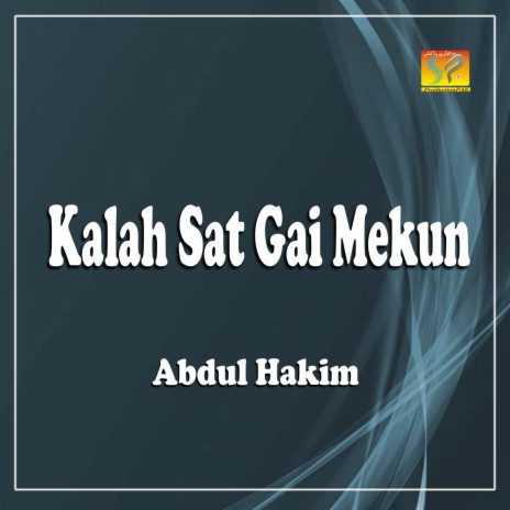 Kalah Sat Gai Mekun | Boomplay Music