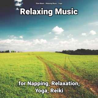 Relaxing Music for Napping, Relaxation, Yoga, Reiki