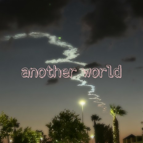 another world | Boomplay Music