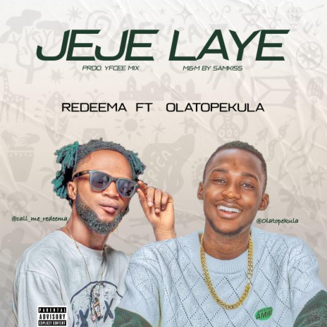 Jeje Laye ft. Olatop Ekula | Boomplay Music