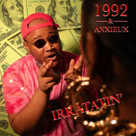 irratatin' ft. Anxieux