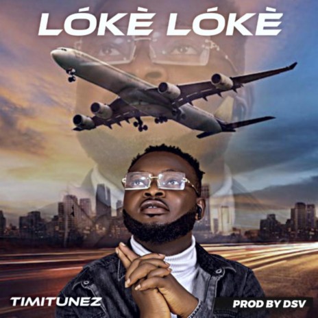 Loke Loke | Boomplay Music