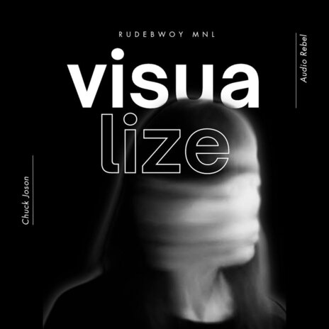 Visualize ft. Chuck Joson