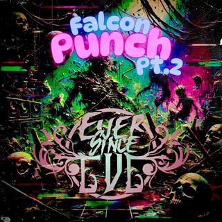 Falcon Punch, Pt. 2 lyrics | Boomplay Music