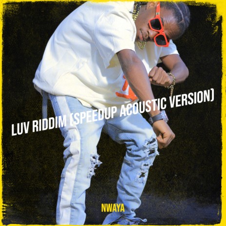 Luv Riddim (Speedup Acoustic Version) | Boomplay Music