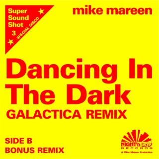 Dancing in the Dark (Galactica Remix)