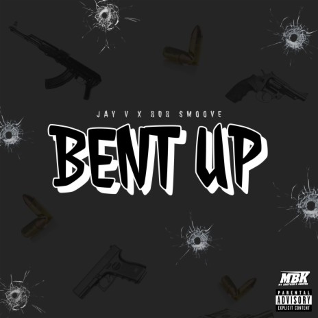 Bent Up | Boomplay Music