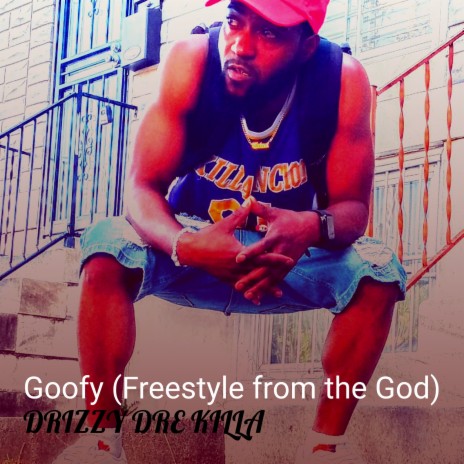 Goofy (Freestyle from the God) | Boomplay Music