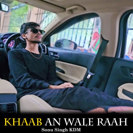 Khaab An Wale Raah