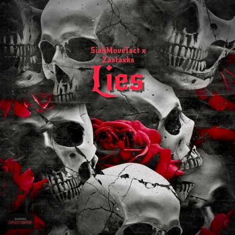 Lies ft. SiahMoveTact | Boomplay Music