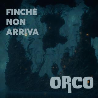 Finchè non arriva